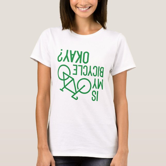 Ist mein Fahrrad in Ordnung? T-Shirt (Vorderseite)