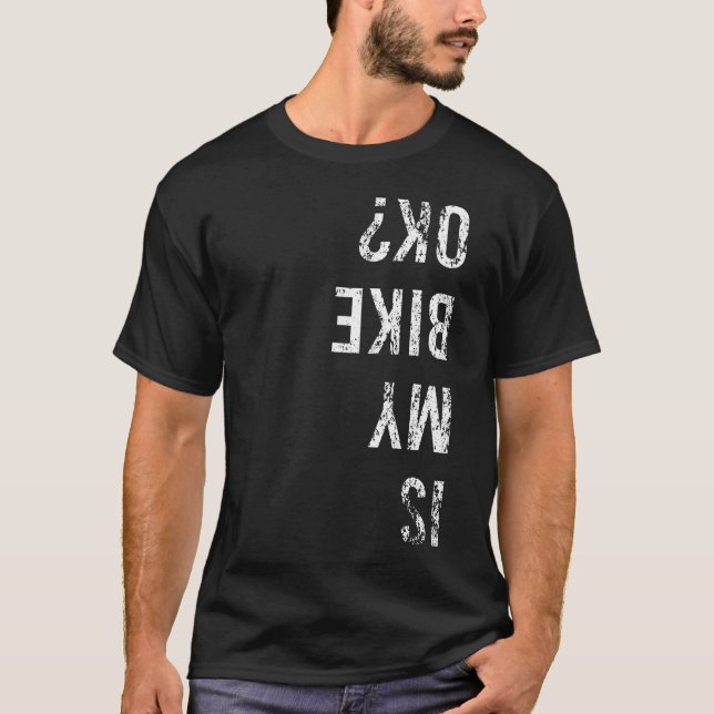 Ist mein Fahrrad OK Fahrradunfall T-Shirt (Vorderseite)