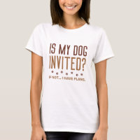 Ist mein Hund eingeladen, wenn ich keine Pläne hab