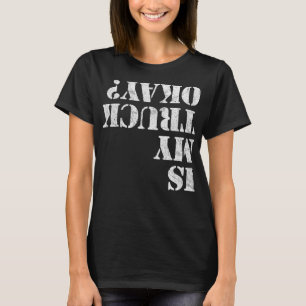Ist mein LKW in der Lage, 4x4 Geländegänger zu kri T-Shirt