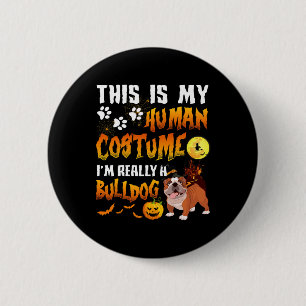 Ist mein menschliches Kostüm, ich bin wirklich ein Button