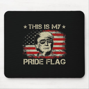 Ist mein Stolz Flag Trump 2024 amerikanische Fahne Mousepad