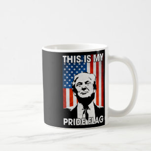 Ist mein Stolz Flag Trump American Flag 4. Juli Pa Kaffeetasse