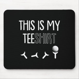 Ist mein T-Shirt Vathers Day Golf Pub Golfspielen Mousepad