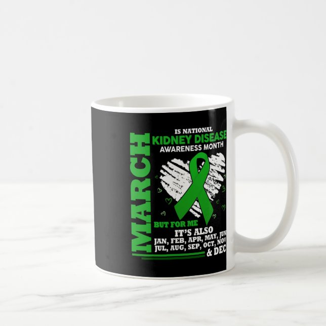 Ist National Kidney Disease Awareness Month Gesche Kaffeetasse (Rechts)