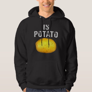 Ist Potato im Fernsehen, wie auf spät nachts geseh Hoodie