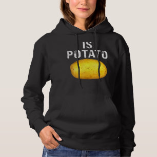 Ist Potato im Fernsehen, wie auf spät nachts geseh Hoodie