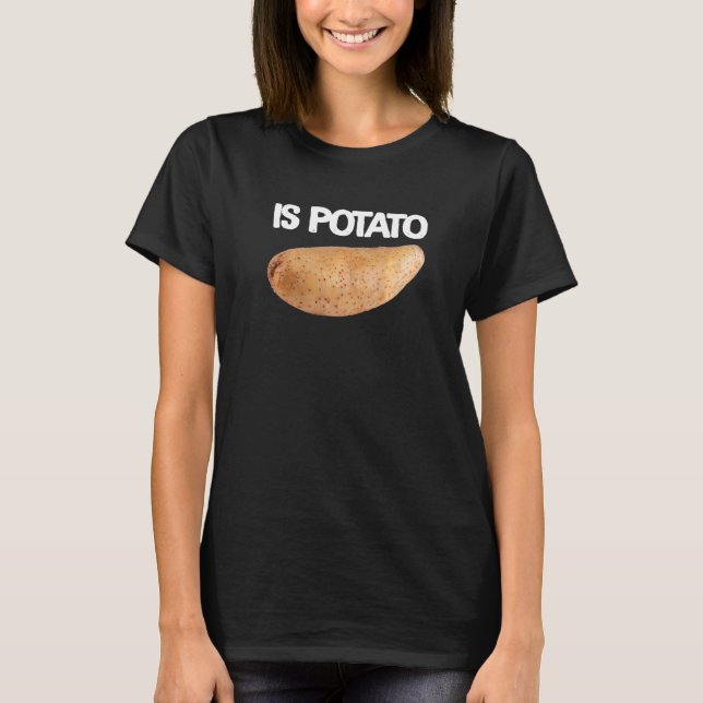 Ist Potato im Fernsehen, wie auf spät nachts geseh T-Shirt (Vorderseite)
