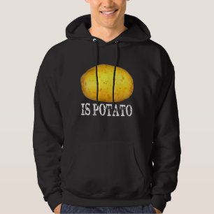 Ist Potato im Fernsehen, wie in der späten Nacht g Hoodie