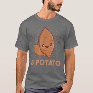 Ist Potato wie auf spät nachts Fernsehen gesehen l T-Shirt