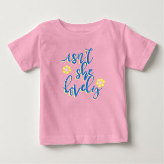 Ist sie nicht hübsch? baby t-shirt