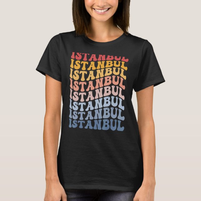 Istanbul City Groovy Retro T-Shirt (Vorderseite)
