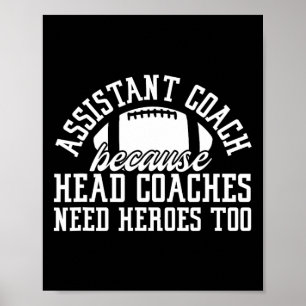 Istant Coach, weil Head Coaches auch Helden brauch Poster