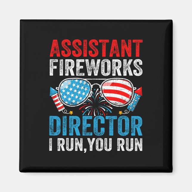 Istant Fireworks Director Funny 4. Juli Men Wo Magnet (Vorne)