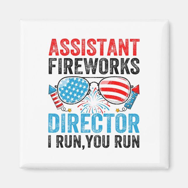 Istant Fireworks Director Funny 4. Juli Men Wo Magnet (Vorne)