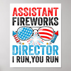 Istant Fireworks Director Funny 4. Juli Men Wo Poster