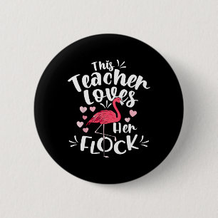 Istant Principal Lieben Ihr Flock Flamingo Lehrer Button