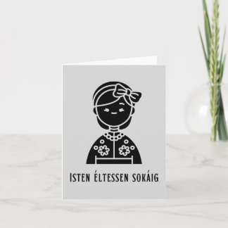 Isten éltessen sokáig, Ungarischer Geburtstag Karte