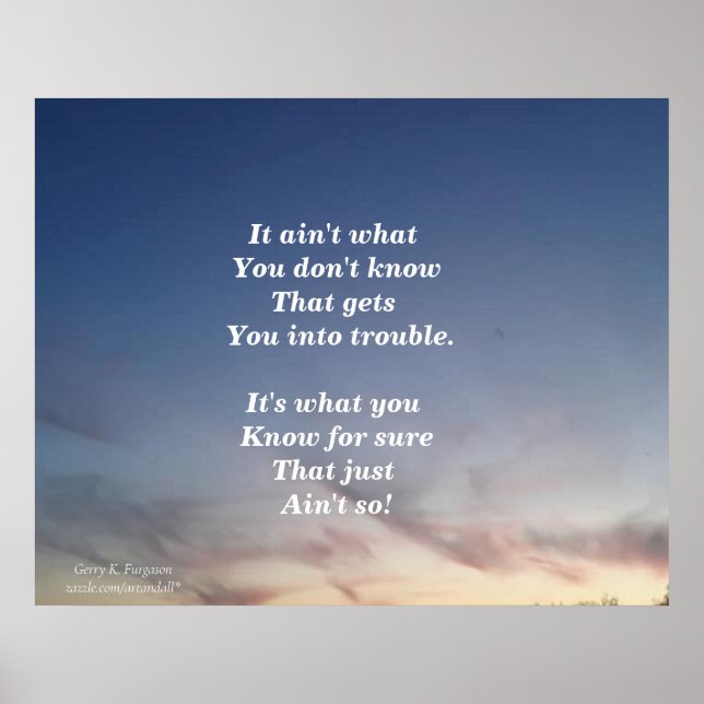 IT AIN'T WHAT YOU DON'T KNOW POSTER (Vorne)