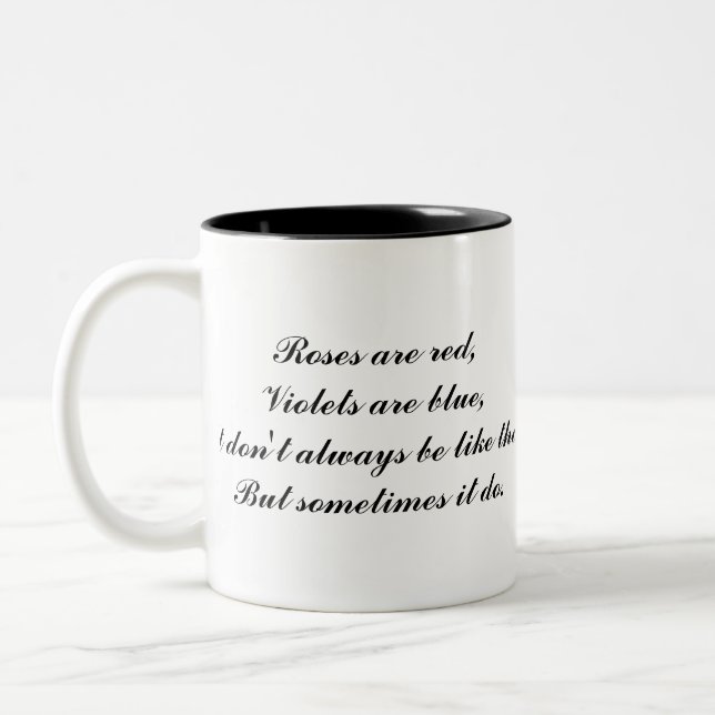 It Be Like That Sometimes Coffee Mug (Gauche)