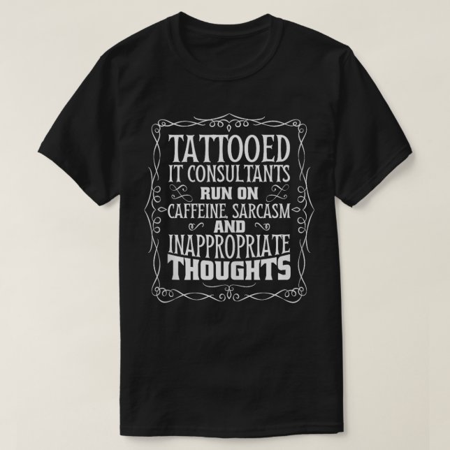 IT-Berater für Tattooooid-Informationstechnologie T-Shirt (Design vorne)