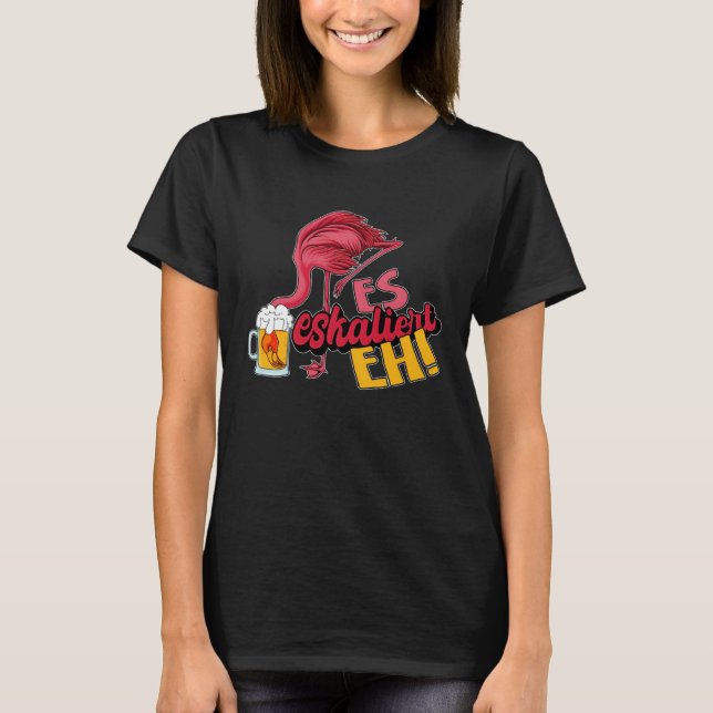 It escalates eh flamingo T-Shirt (Vorderseite)