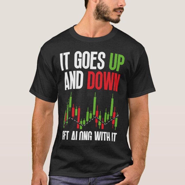 It Goes Up And Down  Get Along With It BACKPRINT F T-Shirt (Vorderseite)
