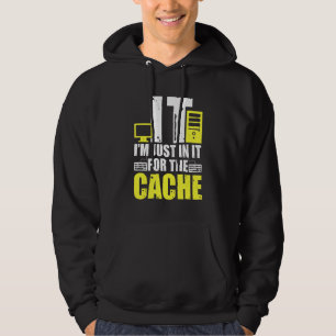 IT Ich bin nur wegen des Cache-Supports Computer Hoodie