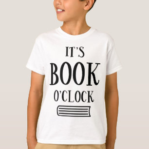 "It is Book O'Clock - Funny Reading Lover T - Shir T-Shirt