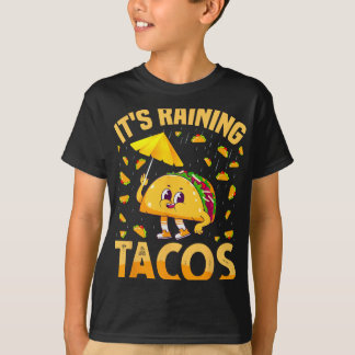 It Is Raining Tacos Cinco De Mayo Tacos It Is Rain T-Shirt
