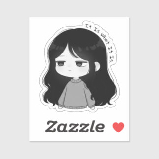 It Is What It Is Relatable Chibi Girl Illustration Aufkleber