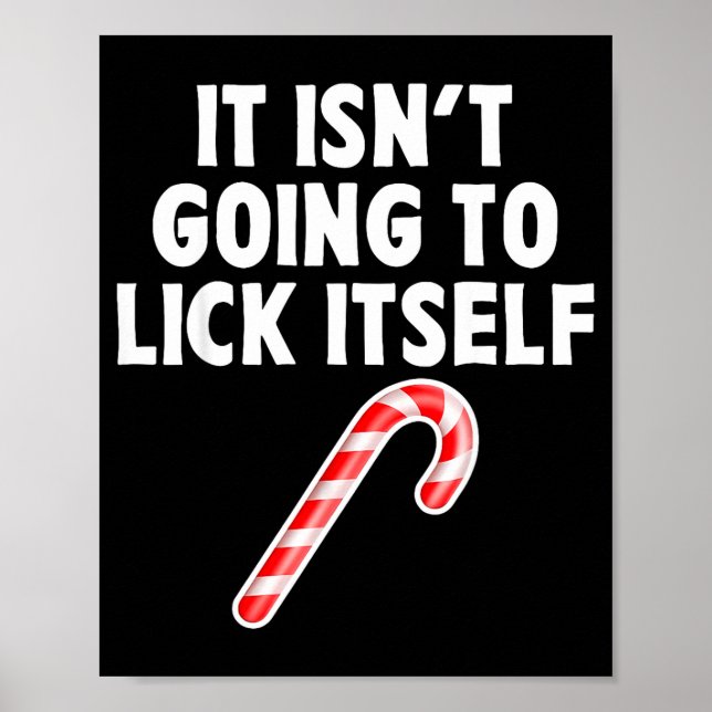It Isnt Going To Itself Candy Cane Christmas Coupl Poster (Vorne)