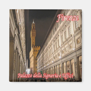 IT Italien Florence Palazzo della Signoria e Uffiz Magnet