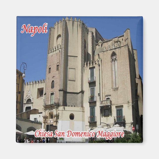 IT - Italien - Neapel Kirche San Domenico Maggiore Magnet (Vorne)