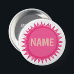 IT Pink Sunshine Name Tag Button<br><div class="desc">Dekorieren Sie Ihr Outfit mit diesem coolen Kunstknopf. Macht ein großartiges Geschenk! Sie können ihn anpassen und auch Text hinzufügen. Karo in meinem Shop für viel mehr Farben und Muster! Lass mir Bescheid,  wenn du auch etwas Gewohntes willst.</div>