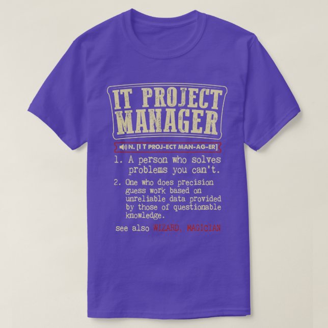 IT-Projektmanager - Funny Definition T-Shirt (Design vorne)