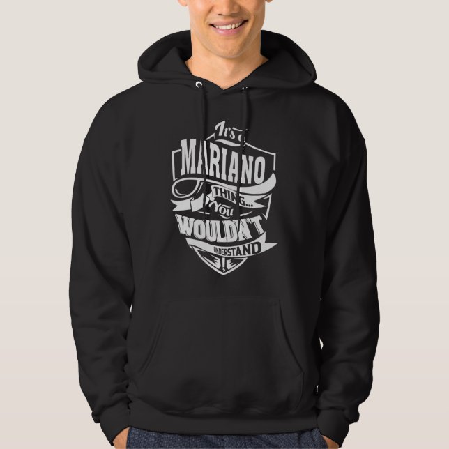 It s a MARIANO Thing Hoodie (Vorderseite)
