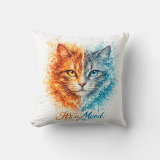 It’s a Mood Fire and Ice Cat Cute Artistic Cat Kissen
