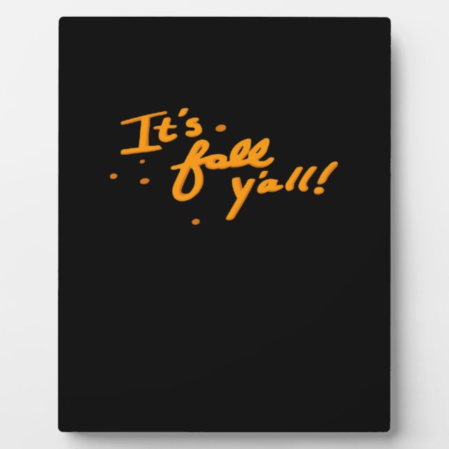 It’s Fall Y’all Basic Casual Fotoplatte (Vorderseite)