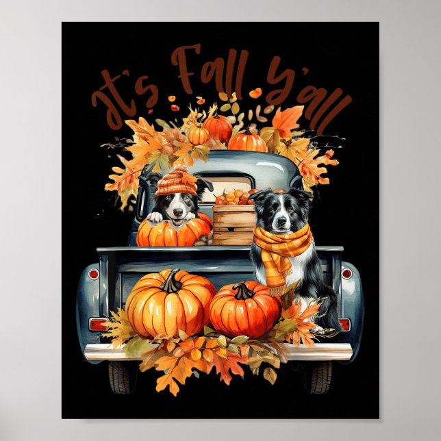 It’s Fall Y’all Border Collie Pumpkins Truck Autum Poster (Vorne)