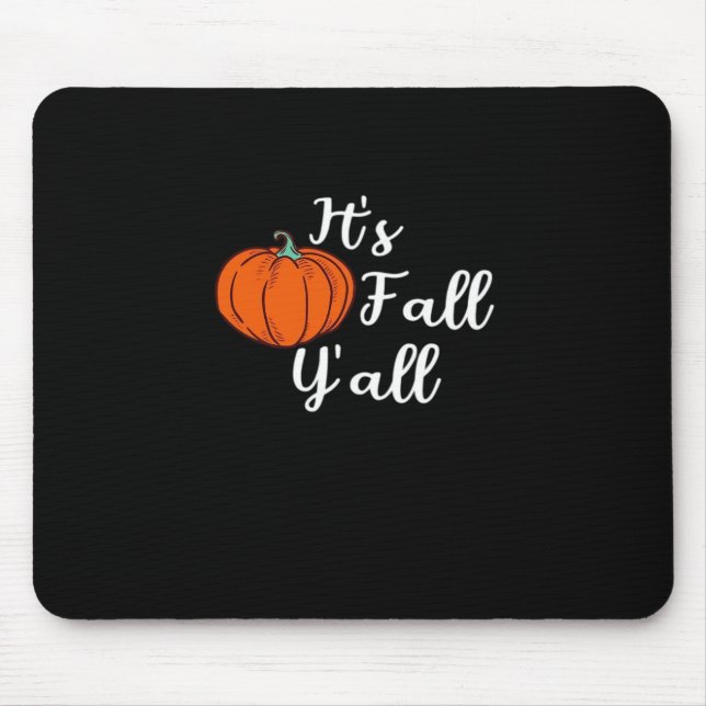 It’s Fall Y’all Cute Fall Aesthetic Style Mousepad (Vorne)