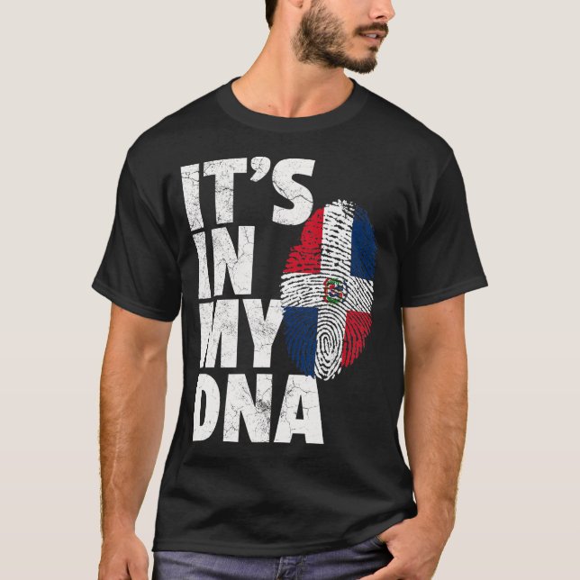 IT_S IN MEINER DNA-Fahne der Dominikanischen Repub T-Shirt (Vorderseite)