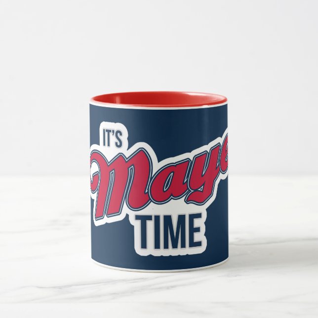 It’s Maye Time Mug Tasse (Zentrum)