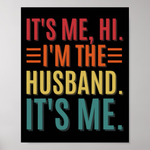 It&#; s Me Hi I&#; m the House It&#; s Me Vater Hu Poster