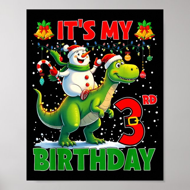 It’s My 3rd Birthday Xmas Snowman Riding Dinosaur  Poster (Vorne)