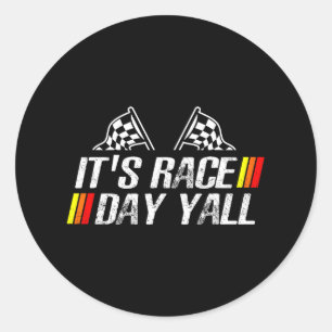 It&#; s Race Day Yall Funny Racing Drag Car Truck Runder Aufkleber