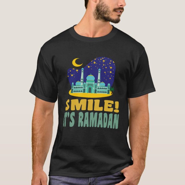 It s Ramadan Bro Smile Muslim s Fasting Month Rama T-Shirt (Vorderseite)