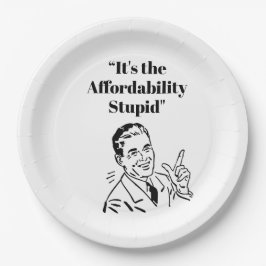 It’s the Affordability Stupid Pappteller