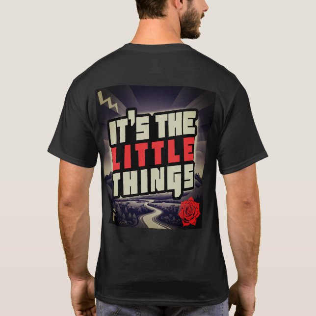 It’s the Little Things Double-Sided Tshirt (Rückseite)