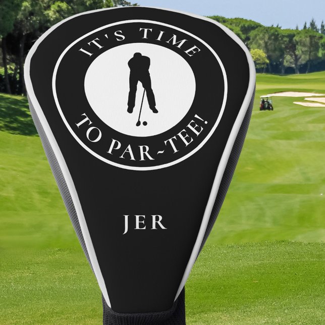 It’s Time to Par-Tee Black & White Monogram Golf Headcover (Black & white driver cover with “It’s Time to Par-Tee!” and custom initials—funny, bold, gift-ready.)